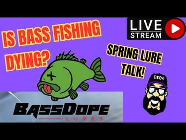 (LIVE) Is Bass Fishing DYING? & Spring Fishing Lure Talk